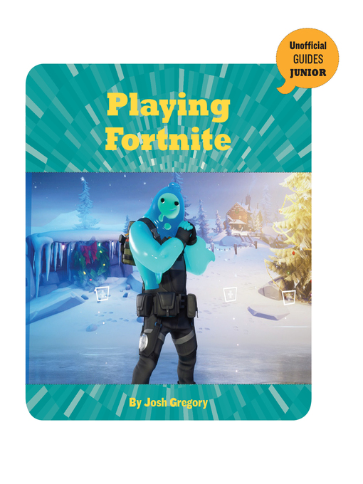 Title details for Playing Fortnite by Josh Gregory - Available